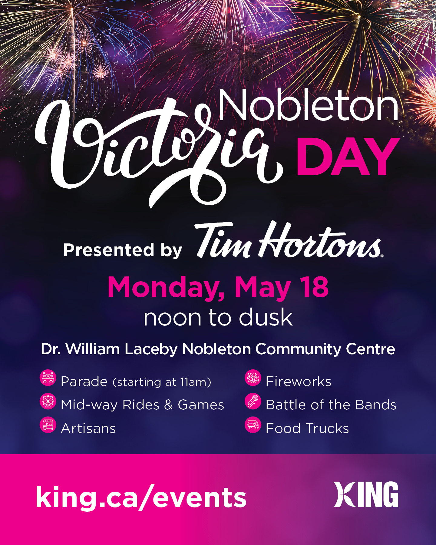 Nobleton Victoria Day Fair and Fireworks Show, presented by event sponsor Tim Hortons