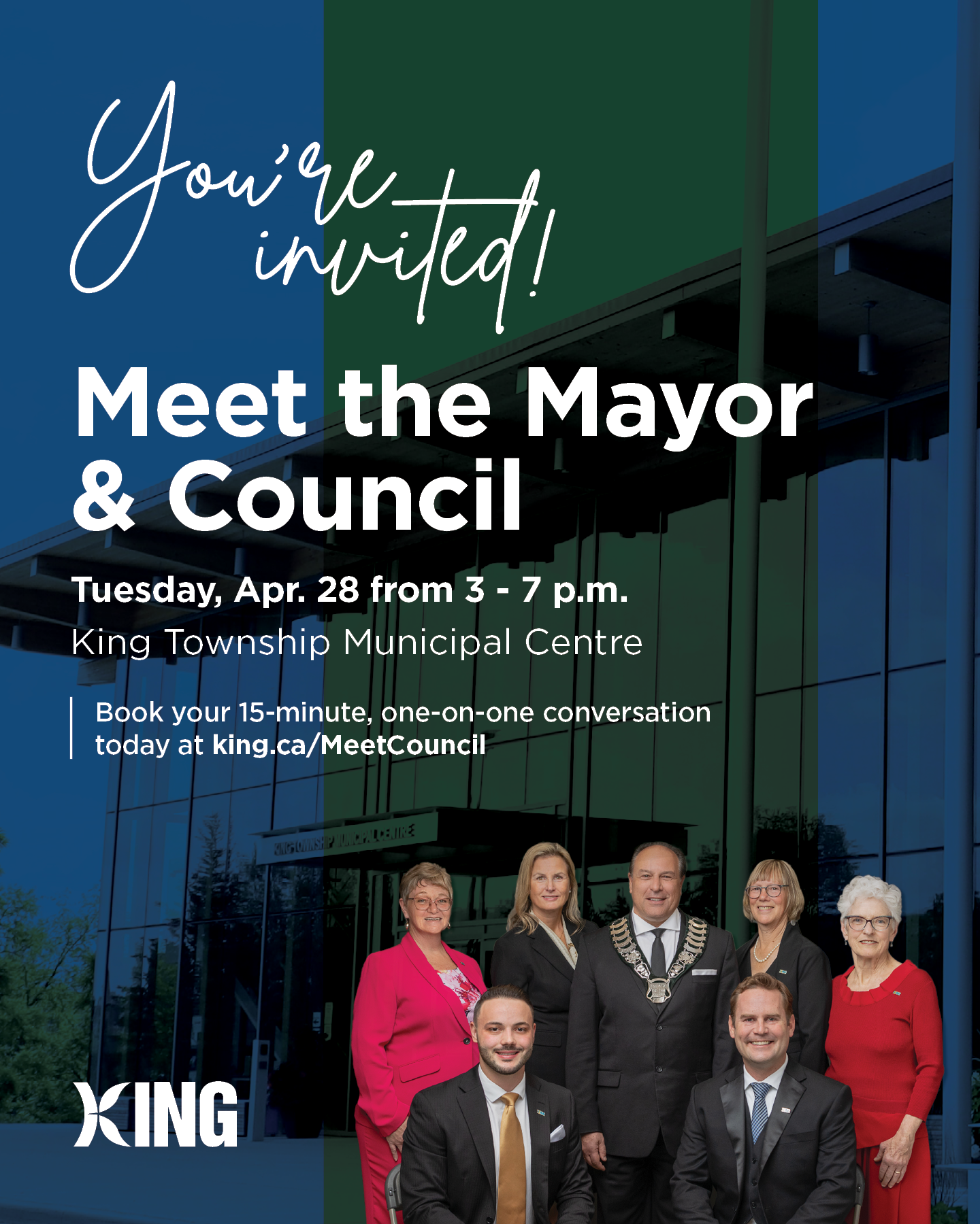 Meet the Mayor and Council on April 28 from 3 to 7 p.m. at the King Township Municipal Centre 
