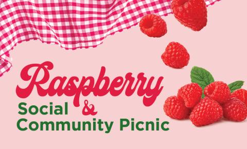Raspberry Social & Community Picnic