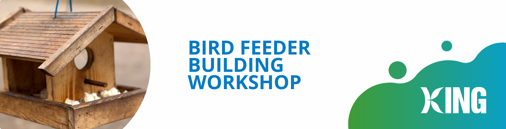 Bird Feeder Building Workshop Banner