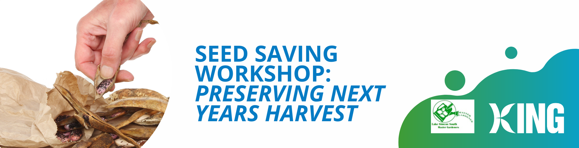 Seed Saving Workshop: Preserving Next Year's Harvest.