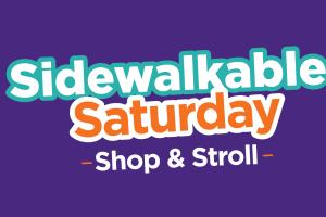 Sidewalkable Saturday